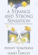 A Strange and Strong Sensation: Symbolic Modelling: Change with Metaphor DVD