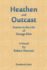Heathen and Outcast: Scenes in the Life of George Eliot