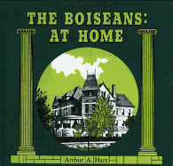 The Boiseans: At Home (Historic Idaho) Arthur A Hart