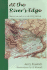 At the River's Edge: Lessons Learned in a Life of Fly Fishing