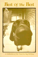 Best of the Best 1995: A Celebration of the Finest in the Dog Writing