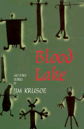 Blood Lake and Other Stories