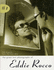 The Great Lost Photographs of Eddie Rocco