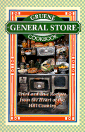Gruene General Store Cookbook Virginia Keys Hughes