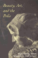 Beauty, Art, and the Polis (American Maritain Association Publications) Alice Ramos and Ralph M. McInerny
