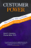 Customer Power: How to Grow Sales and Profits in a Customer-Driven Marketplace