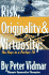 Risk, Originality & Virtuosity: The Keys to a Perfect 10