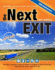 The Next Exit: The Most Complete Guide of What's Available at Every Interstate Highway Exit from Coast to Coast