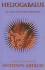 Heliogabalus: Or, the Crowned Anarchist