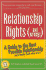 Relationship Rights (and Wrongs): A Guide to the Best Possible Relationships and a Reality Check When It Isn't