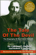 The Tale of the Devil - The Biography of Devil Anse Hatfield
