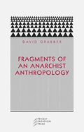 Fragments of an Anarchist Anthropology