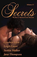 Secrets: Volume 15 the Best in Erotic Romance