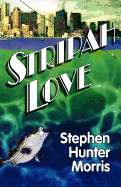 Stripah Love