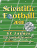 Scientific Football 2008: The Latest Release from Pro Football's Statistical Iconoclast