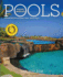 Award-Winning Pools: A Special Collection of Dramatic Pools... Built to Inspire