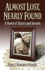 Almost Lost, Nearly Found: A Novel of Sisters and Secrets