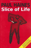A Slice of Life