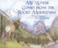 My Water Comes From the Rocky Mountains (Lter Schoolyard Series)