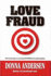 Love Fraud: How Marriage to a Sociopath Fulfilled My Spiritual Plan