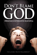 Don't Blame God, 6th Edition