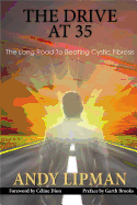 The Drive at 35: The Long Road to Beating Cystic Fibrosis