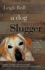 A Dog Named Slugger