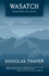 Wasatch: Mormon Stories and a Novella