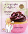 A Cupcake Affair: Tempt, Tease and Bake Your Way to the Top