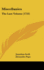 Miscellanies. the Last Volume.