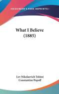 What I Believe