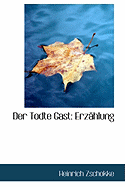 Der Todte Gast: Erz Hlung