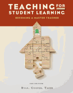 Teaching for Student Learning: Becoming a Master Teacher