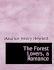 The Forest Lovers, a Romance