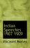 Indian Speeches 1907 1909