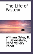 The Life of Pasteur
