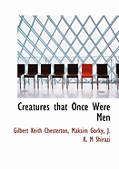 Creatures That Once Were Men