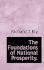 The Foundations of National Prosperity.