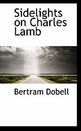 Sidelights on Charles Lamb