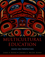 Multicultural Education: Issues and Perspectives