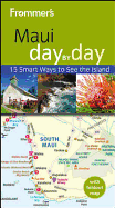 Frommer's Maui Day by Day