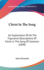 Christ in the Song: An Explanation of All the Figurative Descriptions of Christ in the Song of Solomon (1890)