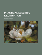 Practical Electric Illumination