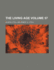 The Living Age Volume 57