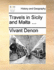 Travels in Sicily and Malta ...