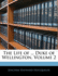 The Life of ... Duke of Wellington, Volume 2