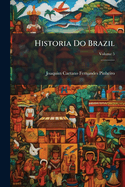 Historia Do Brazil, Volume 5