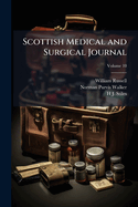 Scottish Medical and Surgical Journal, Volume 10