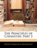 The Principles of Chemistry, Part 3