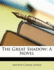 The Great Shadow